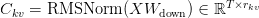 C_{kv} = text{RMSNorm}(X W_text{down}) in mathbb{R}^{T times r_{kv}}