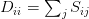 D_{ii} = \sum_j S_{ij} D_{ii} = \sum_j S_{ij}
