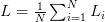 L = \frac{1}{N} \sum^{N}_{i=1} L_{i} L = \frac{1}{N} \sum^{N}_{i=1} L_{i}
