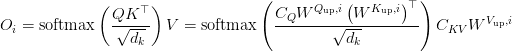 O_i = \text{softmax} \left( \dfrac{Q K^\top}{\sqrt{d_k}} \right)V = \text{softmax}\left( \dfrac{C_Q W^{Q_{\text{up}},i} \left({W^{K_{\text{up}},i}}\right)^\top}{\sqrt{d_k}}\right)C_{KV} W^{V_\text{up},i}