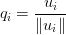 q_i = \displaystyle\frac{u_i}{\|u_i\|}  q_i = \displaystyle\frac{u_i}{\|u_i\|}