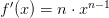 f^\prime(x) = n \cdot x^{n-1}
