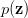 p(\mathbf{z}) p(\mathbf{z})