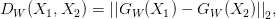 D_W (X_1, X_2) = {||G_W (X_1) - G_W (X_2)||}_{2}, D_W (X_1, X_2) = {||G_W (X_1) - G_W (X_2)||}_{2},
