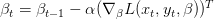 \beta_t = \beta_{t-1} - \alpha (\nabla_\beta L(x_t, y_t, \beta))^T