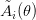 \tilde{A}_i(\theta)