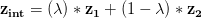 \mathbf{z}_\textbf{int} = (\lambda) * \mathbf{z_1} + (1-\lambda) * \mathbf{z_2} \mathbf{z}_\textbf{int} = (\lambda) * \mathbf{z_1} + (1-\lambda) * \mathbf{z_2}