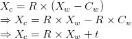 X_{c} = R\times (X_{w}-C_{w}) \\ \Rightarrow X_{c} = R \times X_w - R \times C_w \\ \Rightarrow X_{c} = R \times X_w + t 