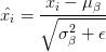 \hat{x_{i}} = \displaystyle\frac{x_{i} - \mu_{\beta}}{\sqrt{\sigma_{\beta}^{2} + \epsilon}} \hat{x_{i}} = \displaystyle\frac{x_{i} - \mu_{\beta}}{\sqrt{\sigma_{\beta}^{2} + \epsilon}}