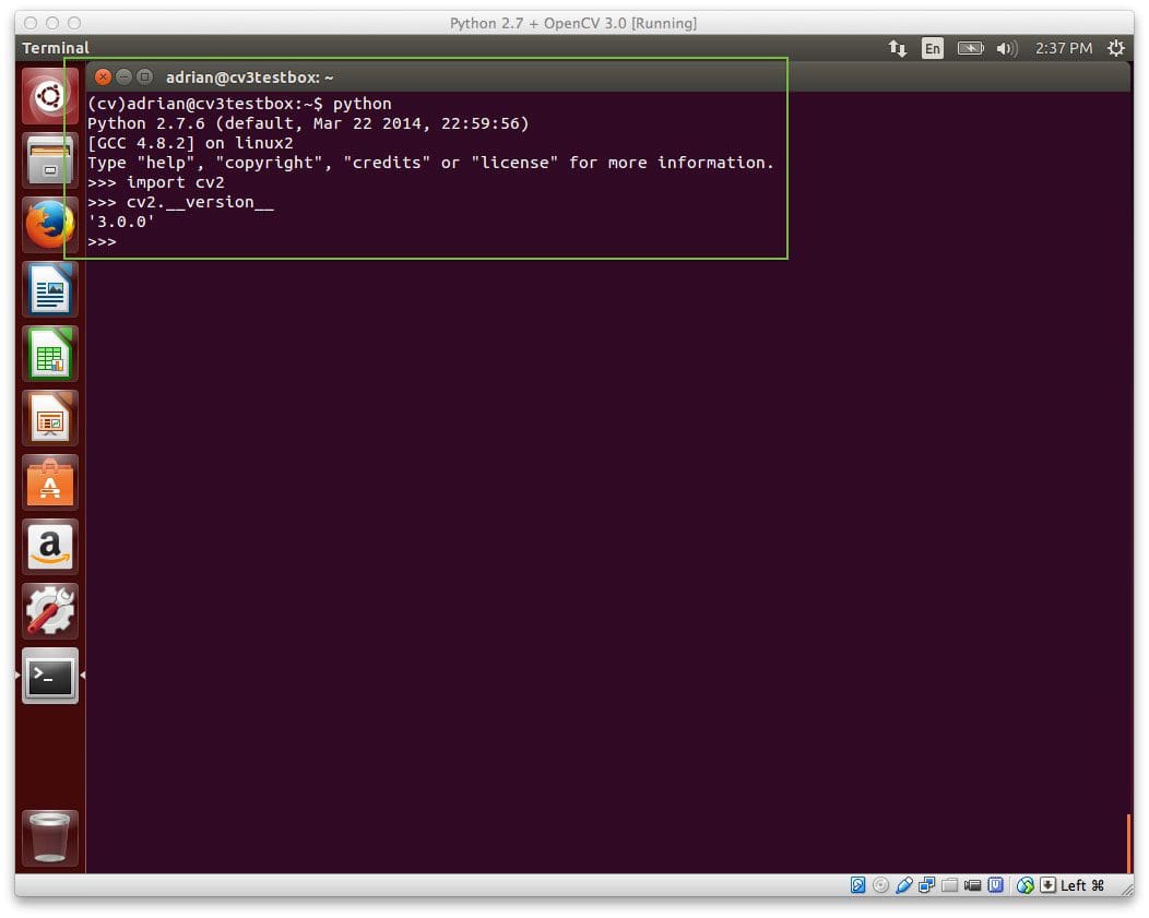 Figure 2: OpenCV 3.0 with Python 2.7+ bindings has been successfully installed on Ubuntu!