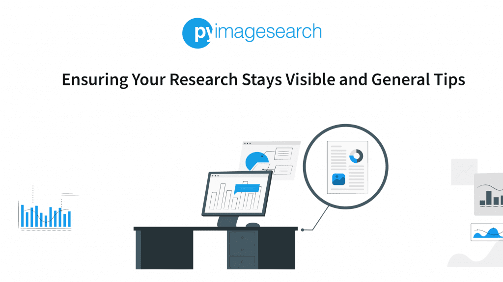 ensuring-your-research-stays-visible-and-general-tips-pyimagesearch