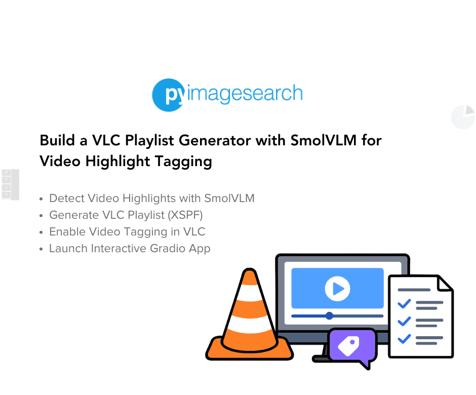 build-vlc-playlist-generator-w-smolvlm-for-video-highlight-tagging-featured.png